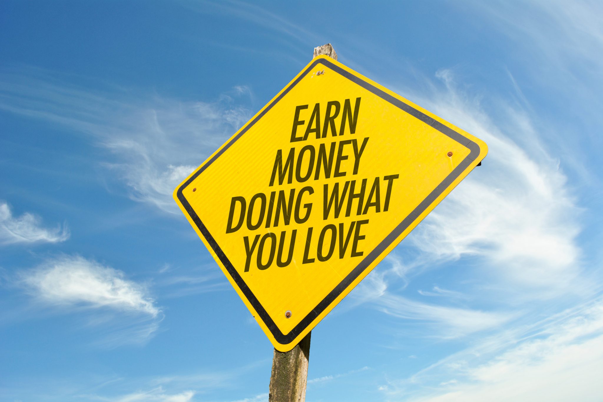 earn money doing what you love sign